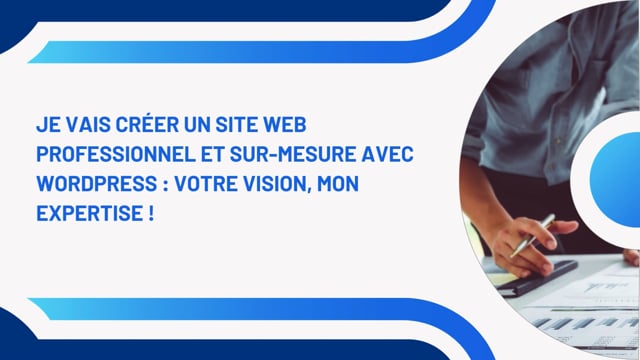 créer un site web professionnel et sur-mesure avec WordPress