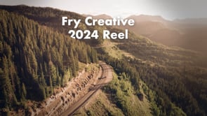 Fry Creative 2024 Reel
