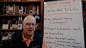 "Election Week Reflection" (#4)