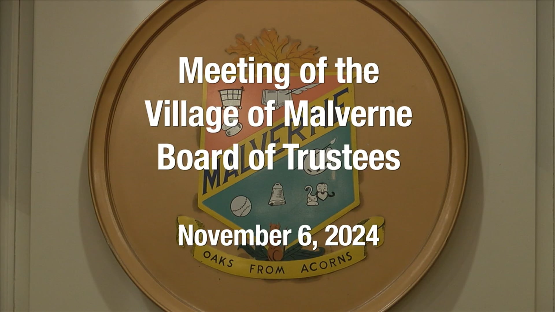 Village of Malverne - Meeting of the Board of Trustees - November 6, 2024