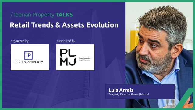 LUÍS ARRAIS - NHOOD | IBERIAN PROPERTY TALKS | NOV 2024