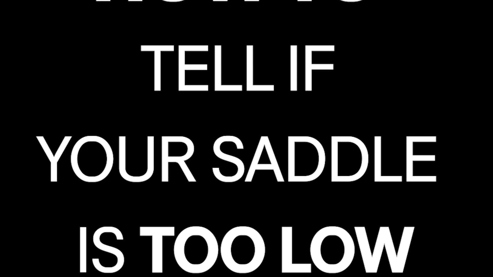 Saddle Height Cutdown