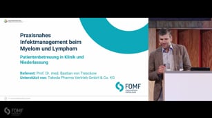 Praxisnahes Infektmanagement beim Myelom und Lymphom – Patientenbetreuung in Klinik und Niederlassung