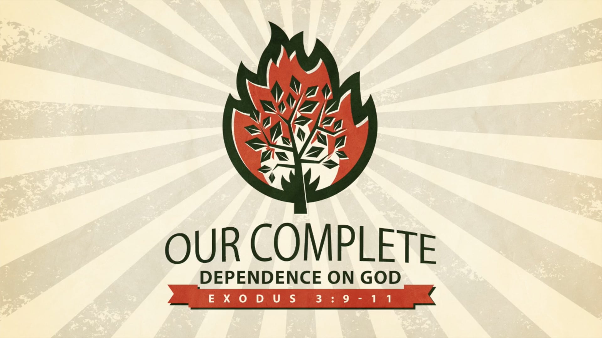 Exodus 3:9-12 (Our Complete Confidence in God)