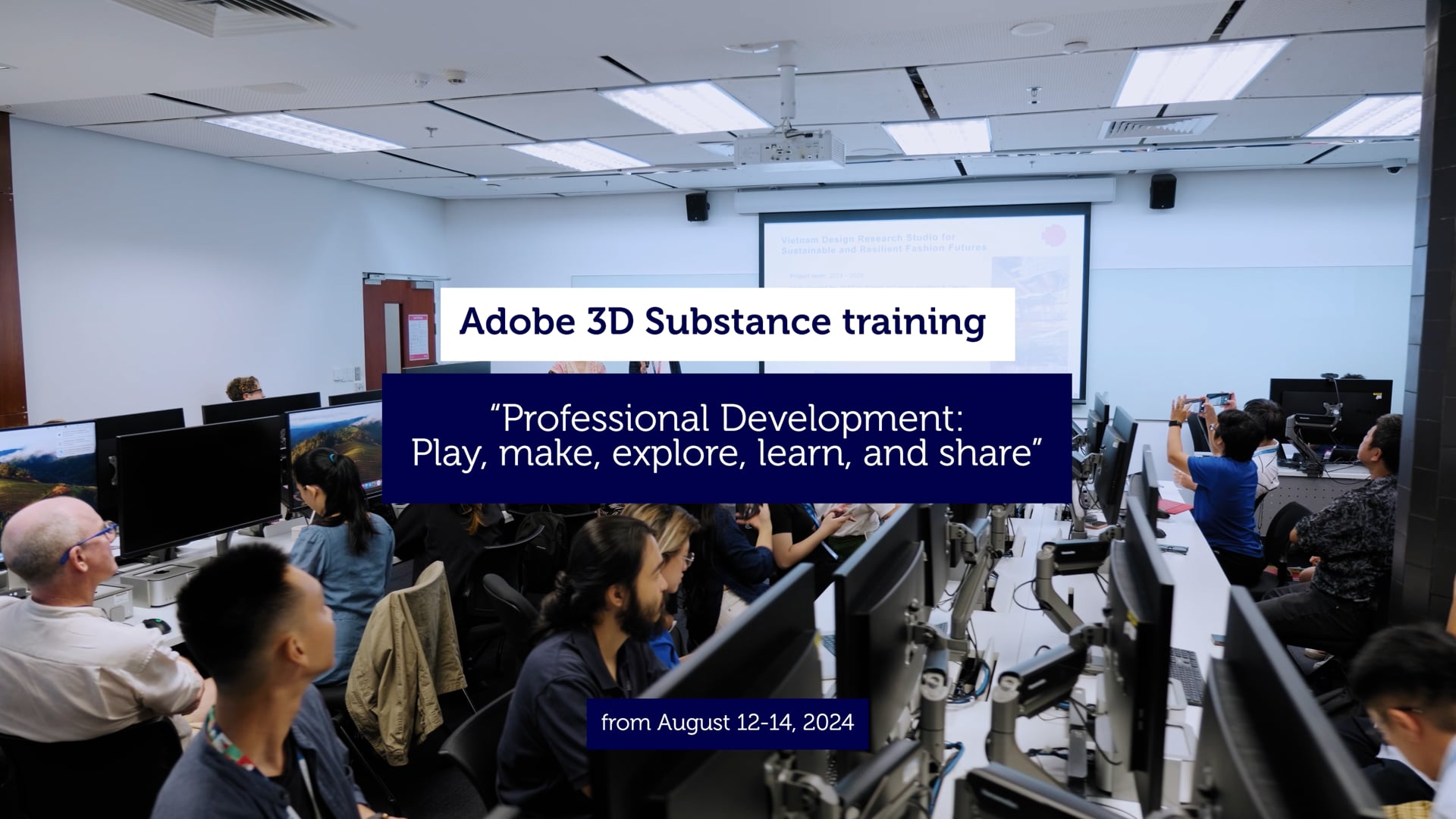 RMIT UNIVERSITY | ADOBE X RMIT: "ADOBE 3D SUBSTANCE TRAINING" VIDEO RECAP | MINI VERSION