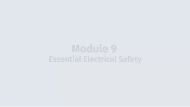 Module 09: Essential Electrical Safety - Video Thumbnail