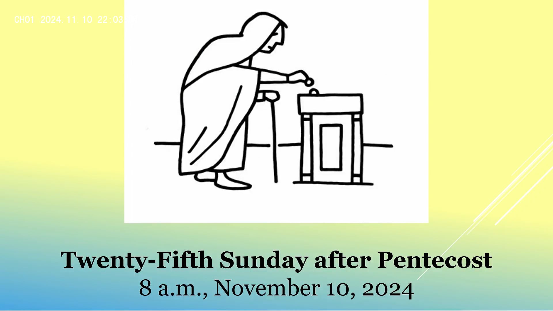 FLC - November 10th, 2024 (8am): Twenty-Fifth Sunday after Pentecost