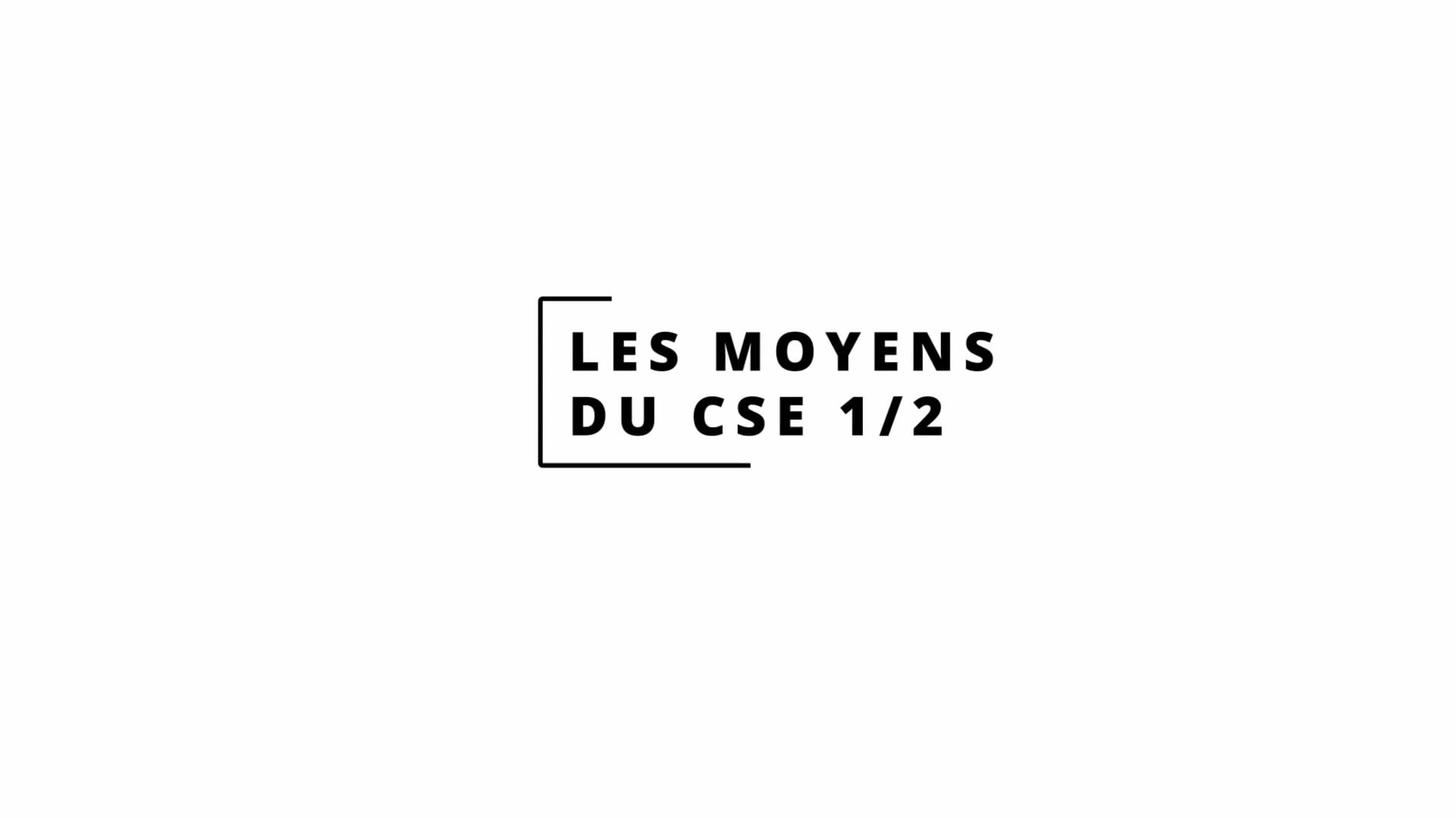 4 - Les moyens du CSE 1/2