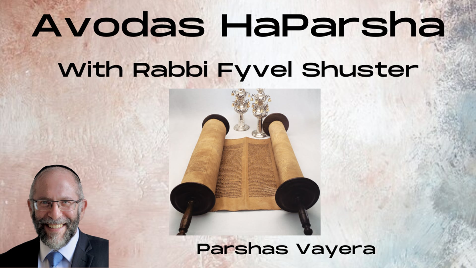 Perish The Thought - Avodas HaParsha - Parshas Vayera