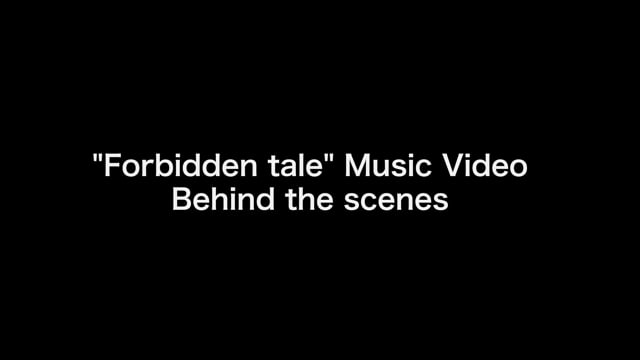 "Forbidden tale" Behind the scenes