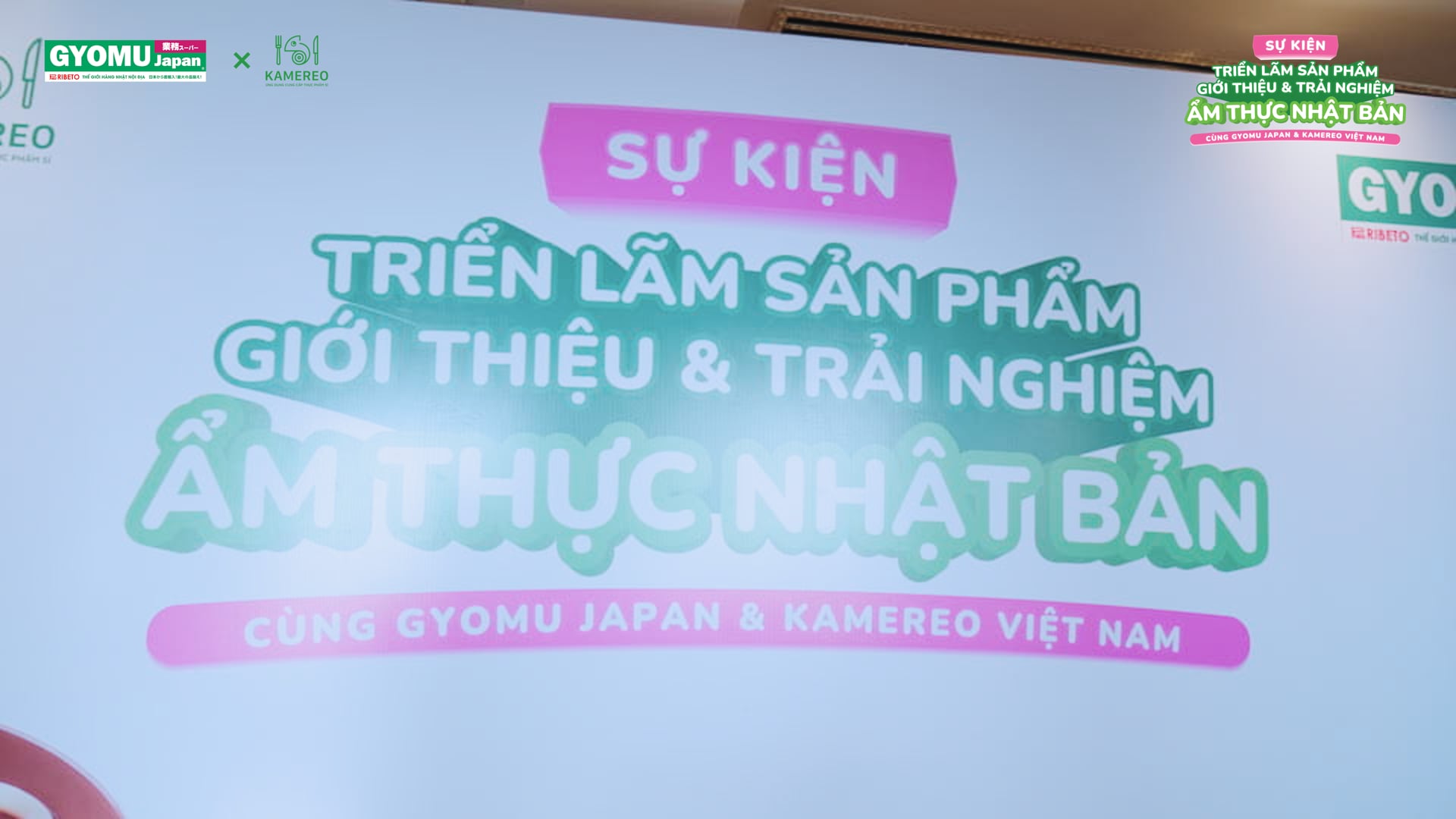 KAMEREO X GYOMU JAPAN | "TRIỂN LÃM GIỚI THIỆU & TRẢI NGHIỆM ẨM THỰC NHẬT BẢN" EVENT RECAP