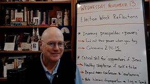 "Election Week Reflection" (#8)