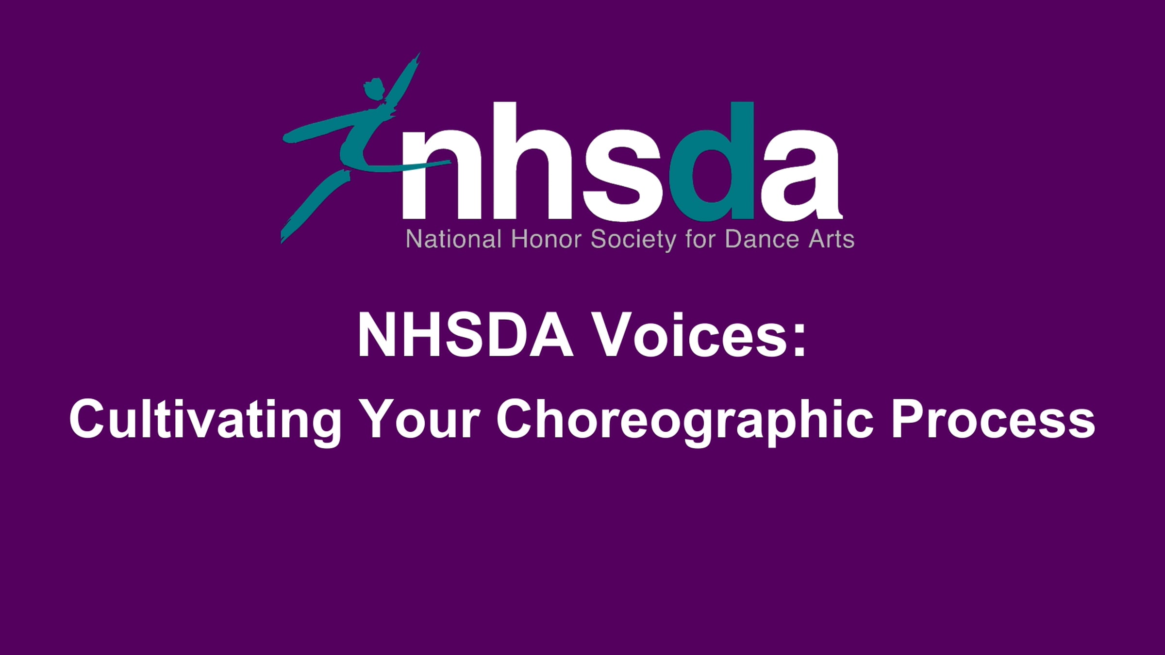 NHSDA Voices: Cultivating Your Choreographic Process | Videos & Movies ...