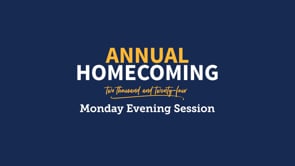 Annual Homecoming 2024 - Monday Evening Session | SBCV