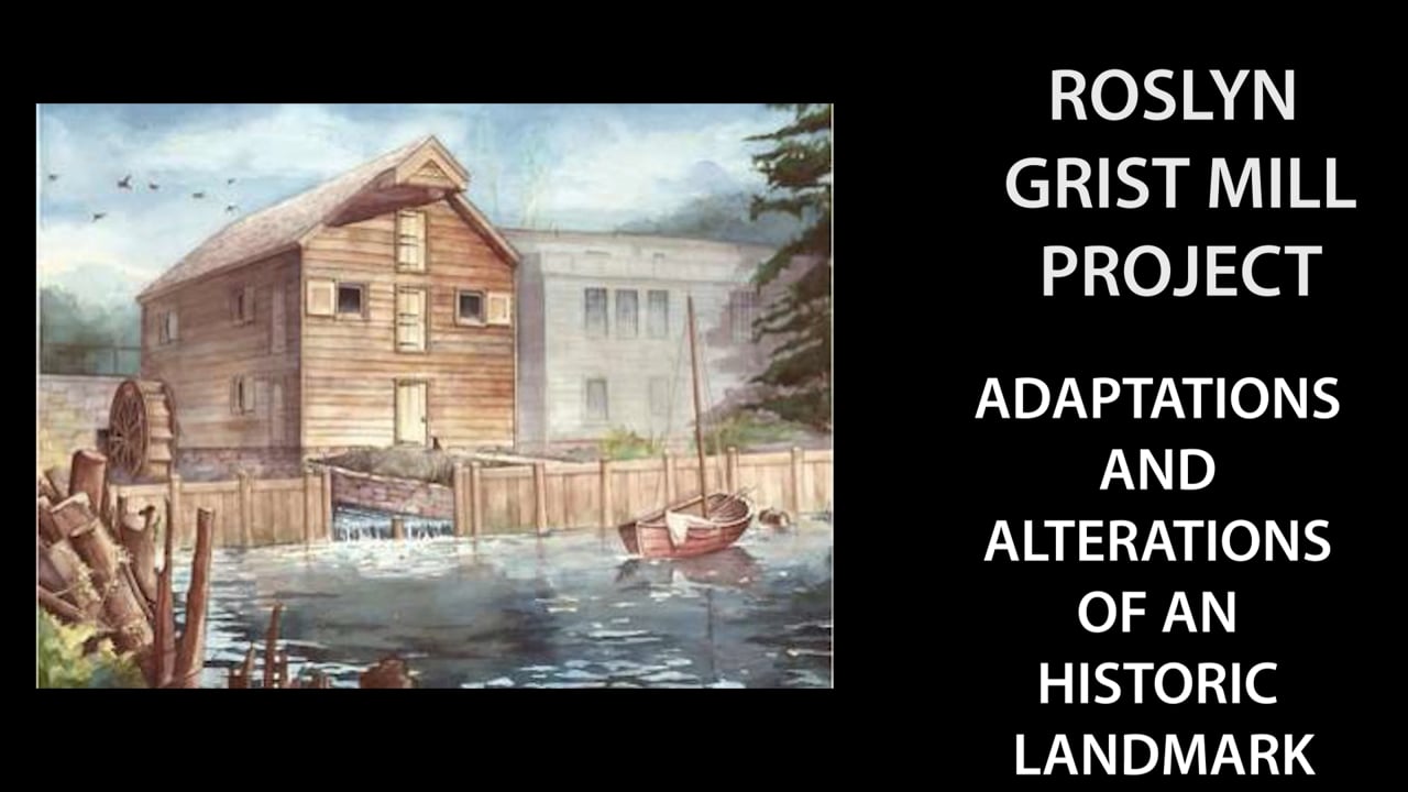 Roslyn Grist Mill Tour