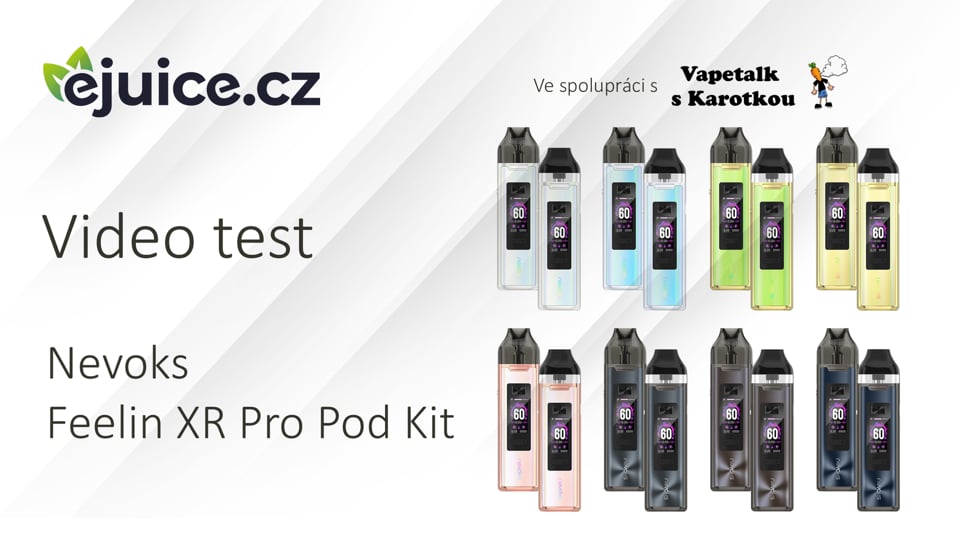 Nevoks Feelin XR Pro Pod Kit - video test (CZ)