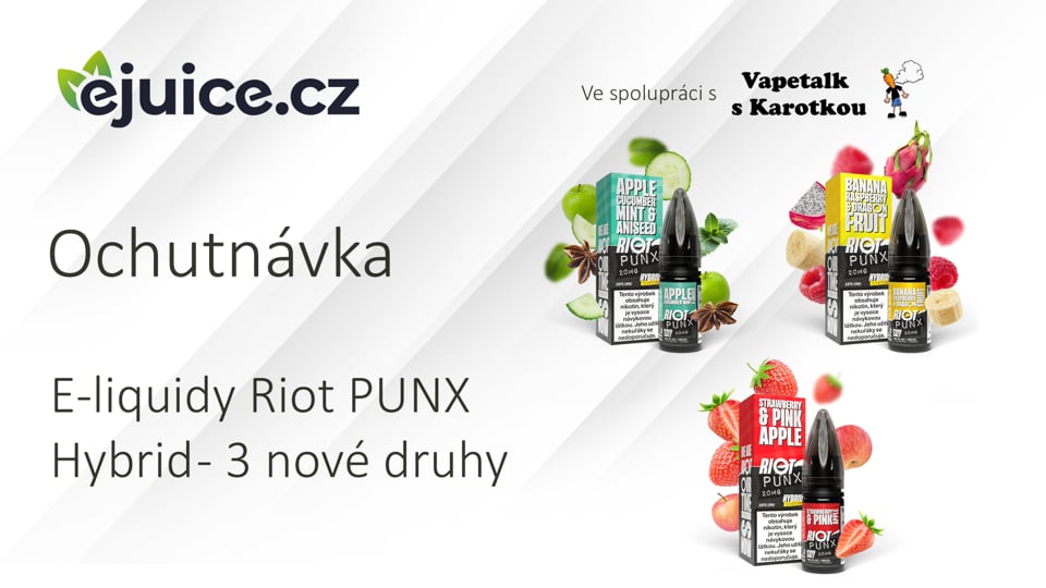 E-liquidy Riot PUNX Hybrid 3 nové druhy - ochutnávka (CZ)