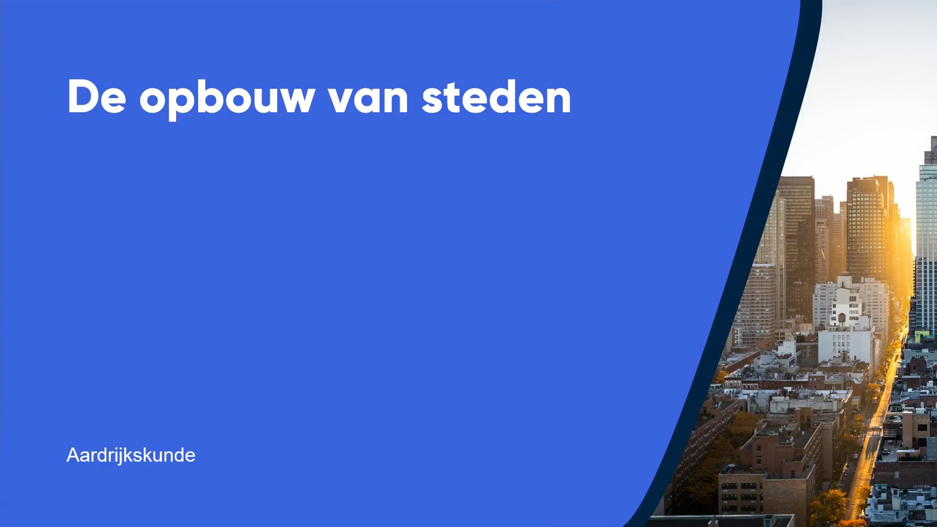 De opbouw van steden