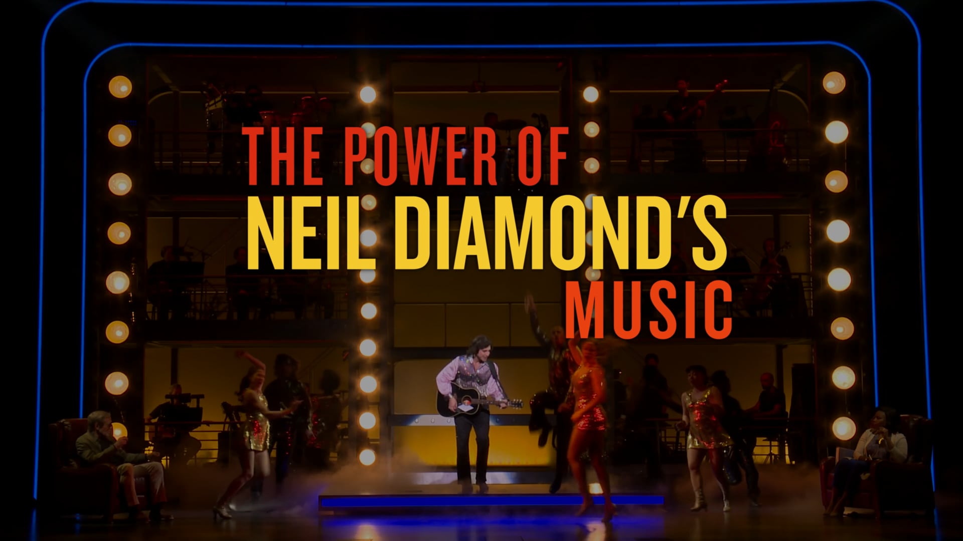 The Power of Neil's Music - A BEAUTIFUL NOISE: THE NEIL DIAMOND MUSICAL