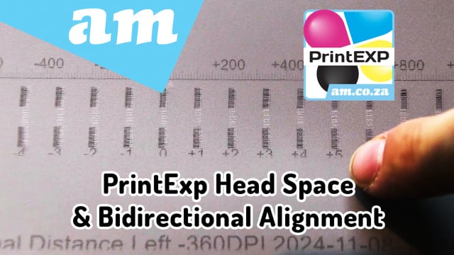 PrintExp Head Space (Horizontal/Vertical) and Bidirectional Alignment for DTF/UVDTF Printers