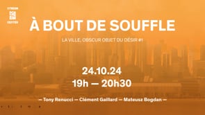 À BOUT DE SOUFFLE — LA VILLE, OBSCUR OBJET DU DÉSIR #1