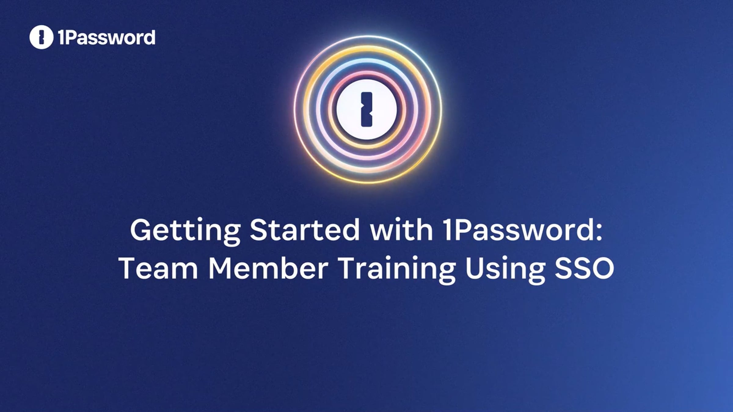 1B Getting Started With 1password Team Member Training Using SSO