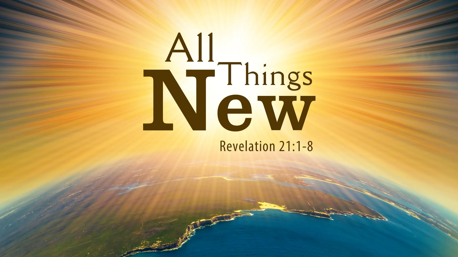 Sunday, November 17, 2024All Things New (Revelation 2118); Message
