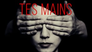 Teaser TES MAINS