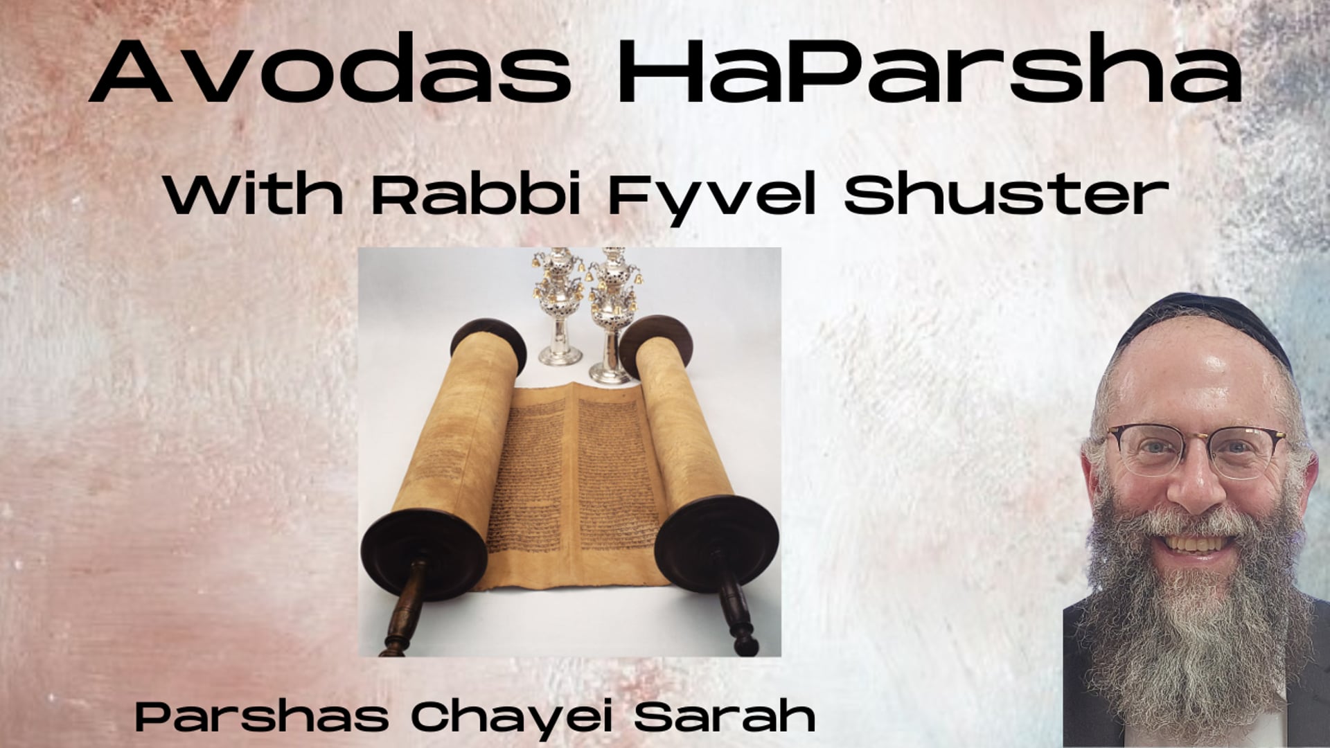 From the Mouth of Knaves- Avodas HaParsha - Parshas Chayei Sarah