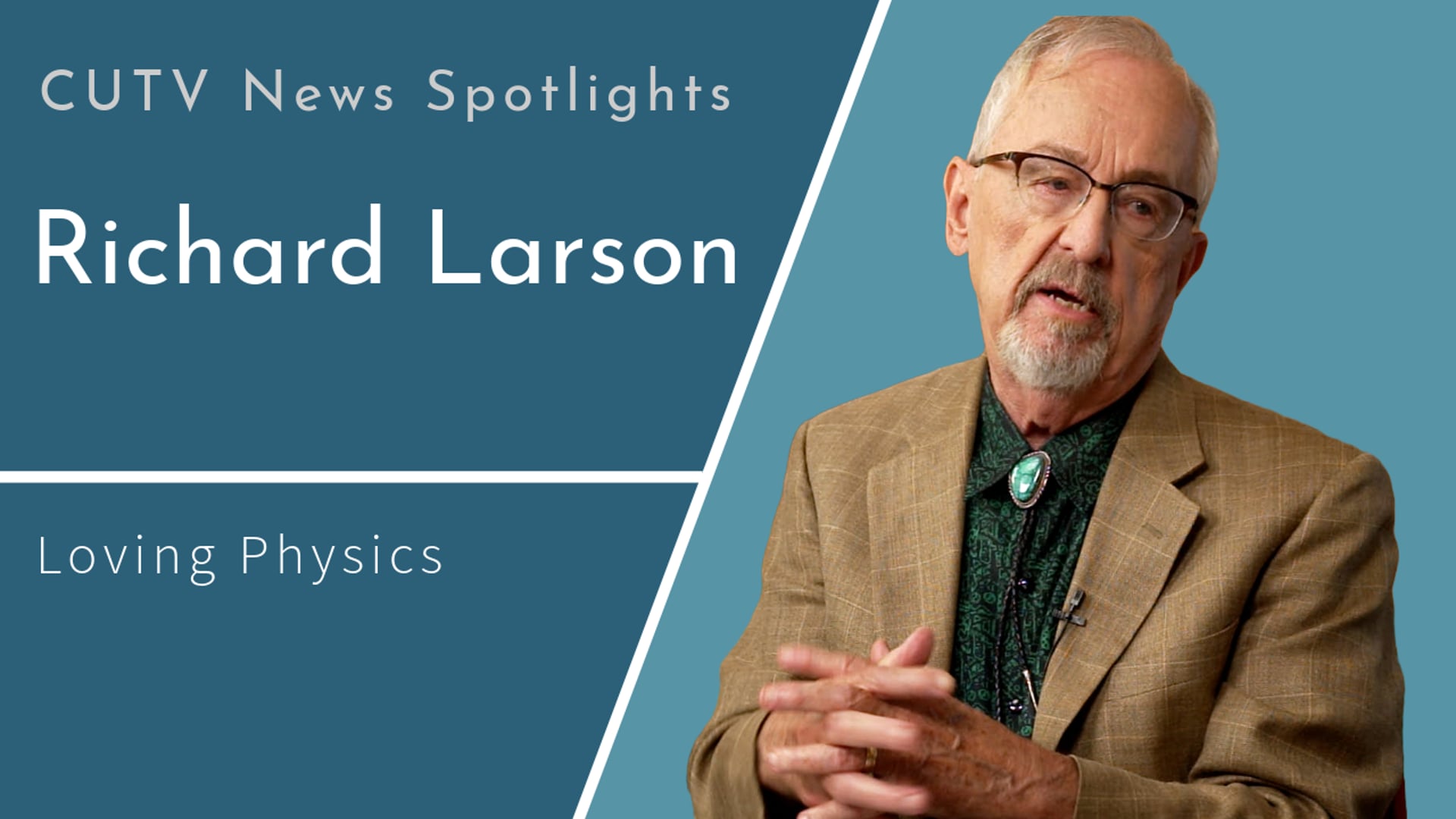 Richard Larson on Loving Physics