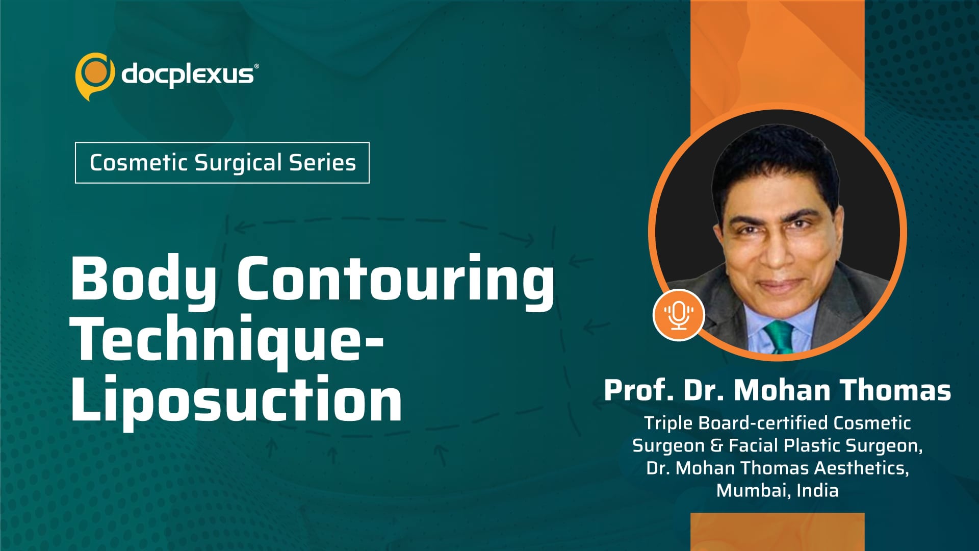Body Contouring Technique – Liposuction