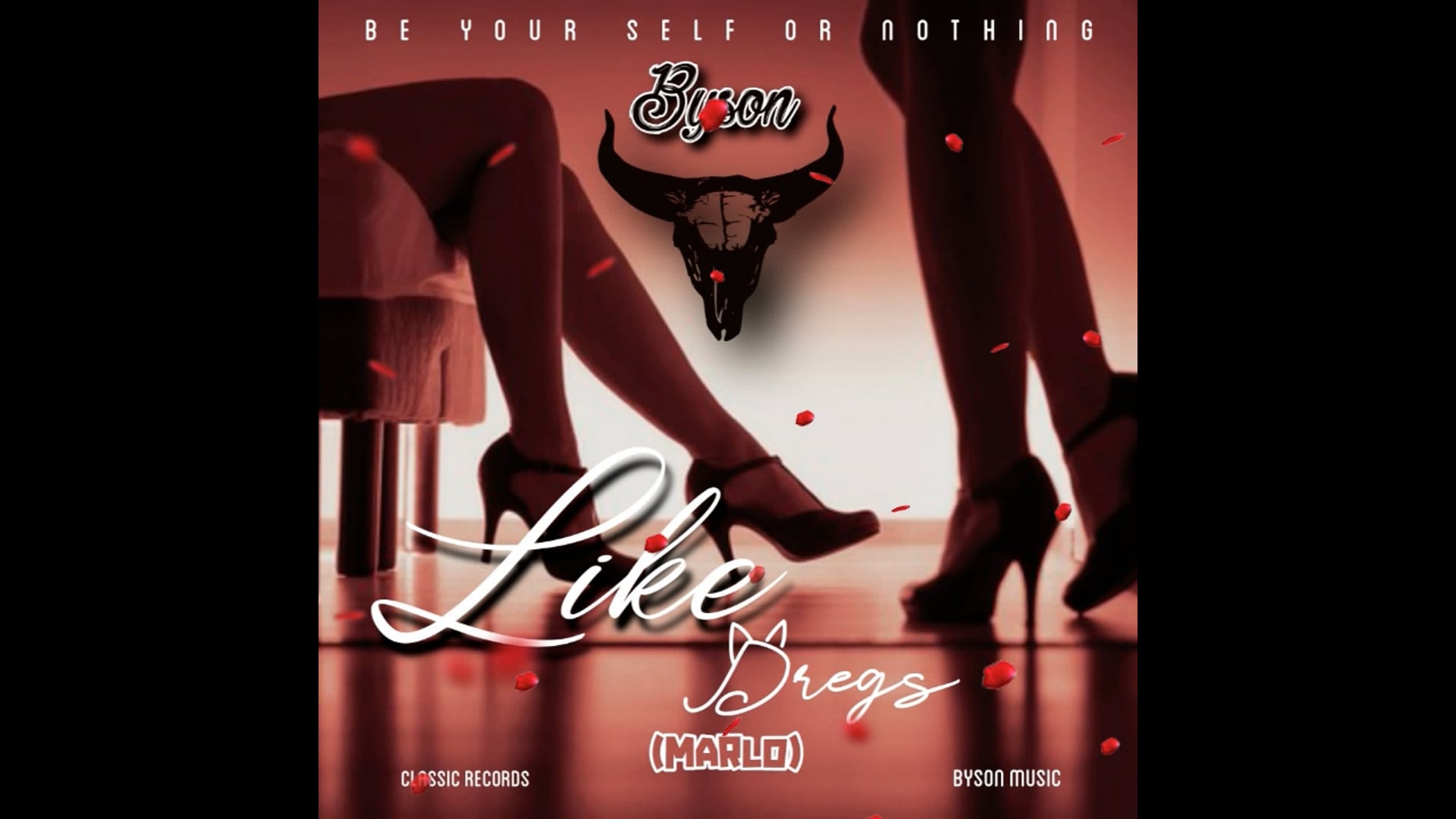 Byson-Like Dregs (Marlo)-TT