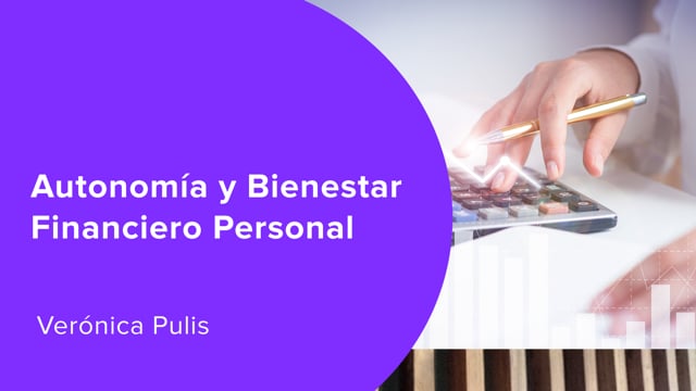 Autonomía y Bienestar Financiero Personal
