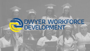 Dwyer Workforce Development