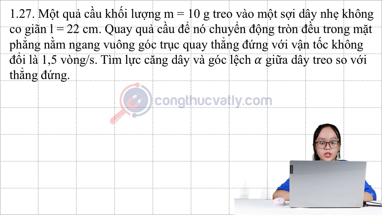 Một quả cầu khối lượng m = 10 g treo vào một sợi dây nhẹ không co giãn l = 22 cm.