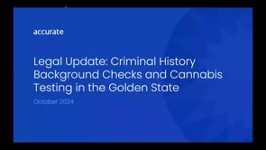 Legal Update: Background Checks and Cannabis Testing in the Golden State