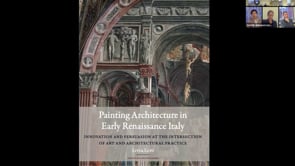 Painting Architecture in Early Renaissance Italy: Invention and Persuasion at the Intersection of Art and Architectural Practice