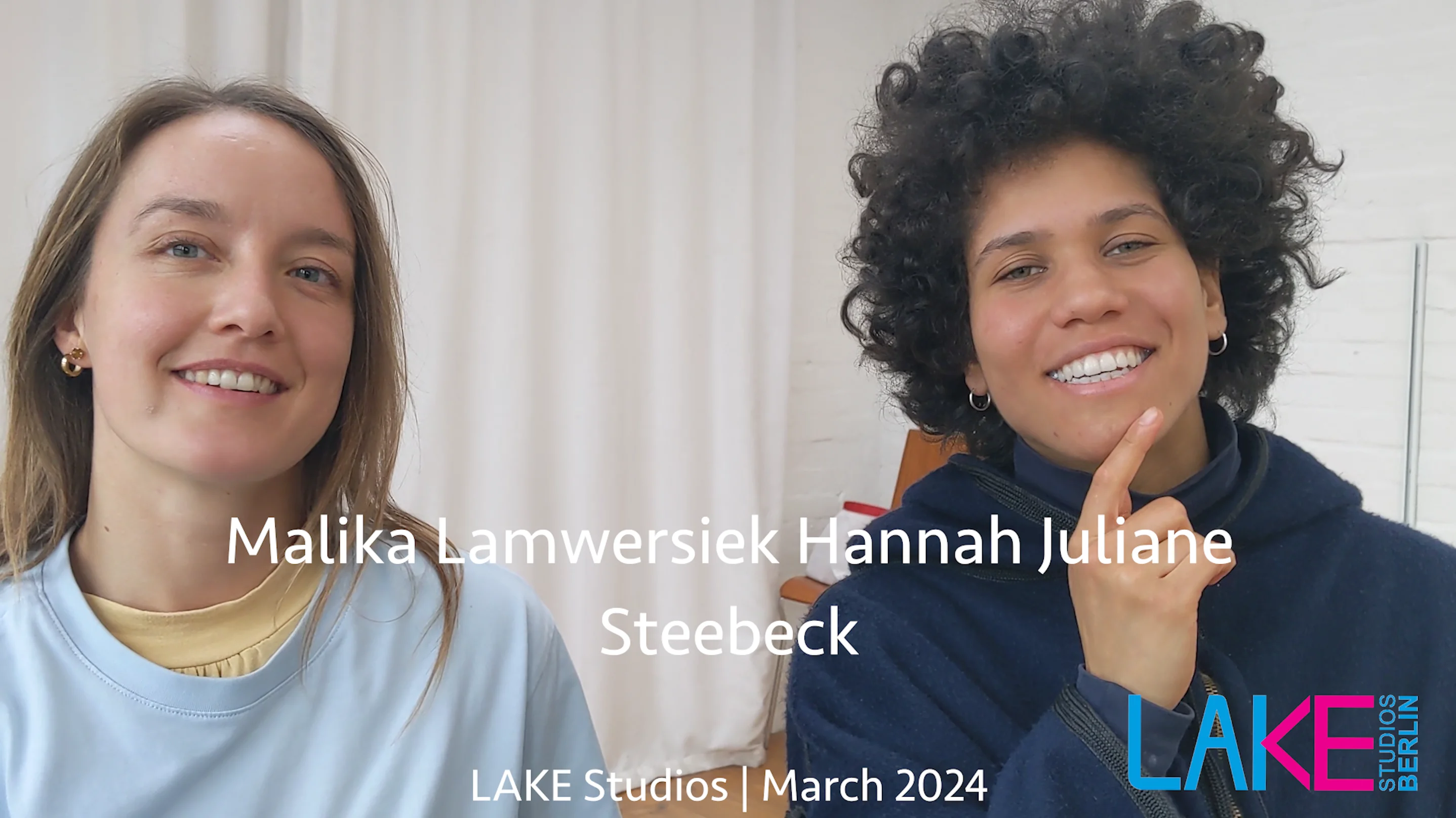 AiR TALK v.2 with Malika Lamwersiek and Hannah Juliane Steebeck | LAKE  Studios March 2024