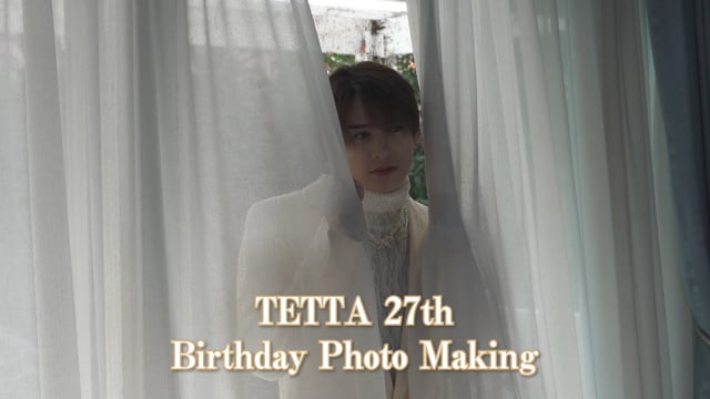 TETTA 27th Birthday Photo Shoot Making