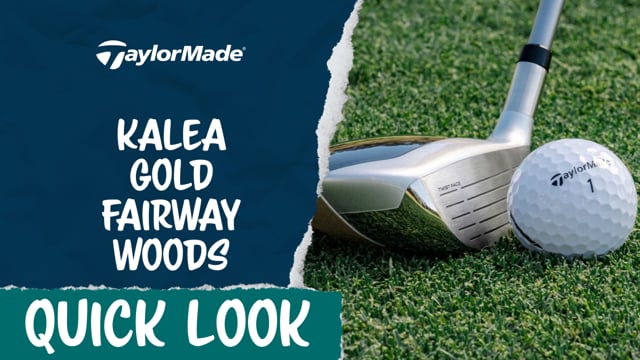 TaylorMade Kalea Gold Fairway Woods