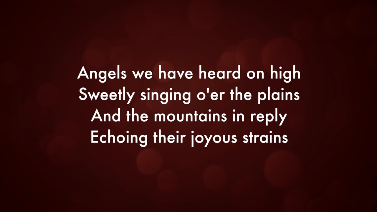 Angels We Have Heard on High