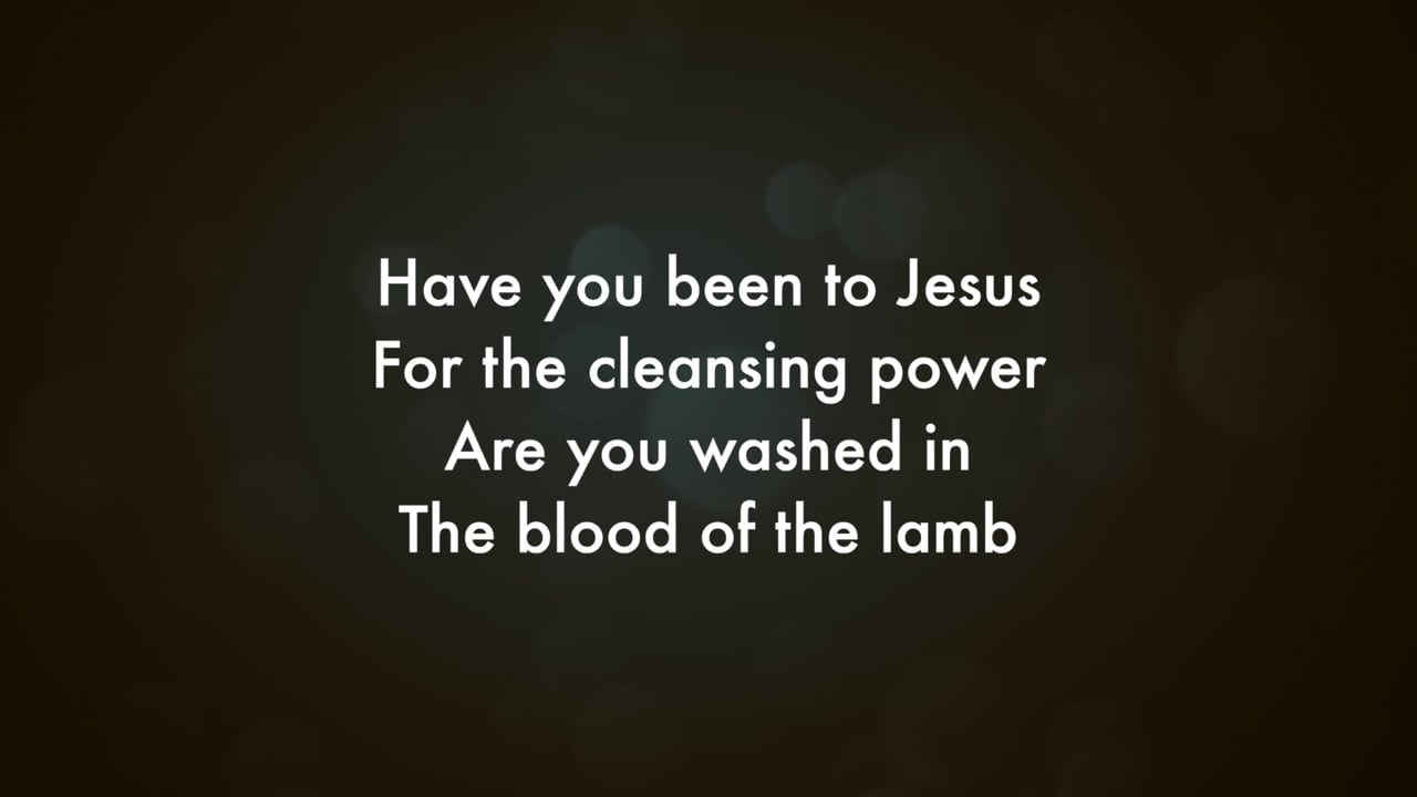Are You Washed In The Blood