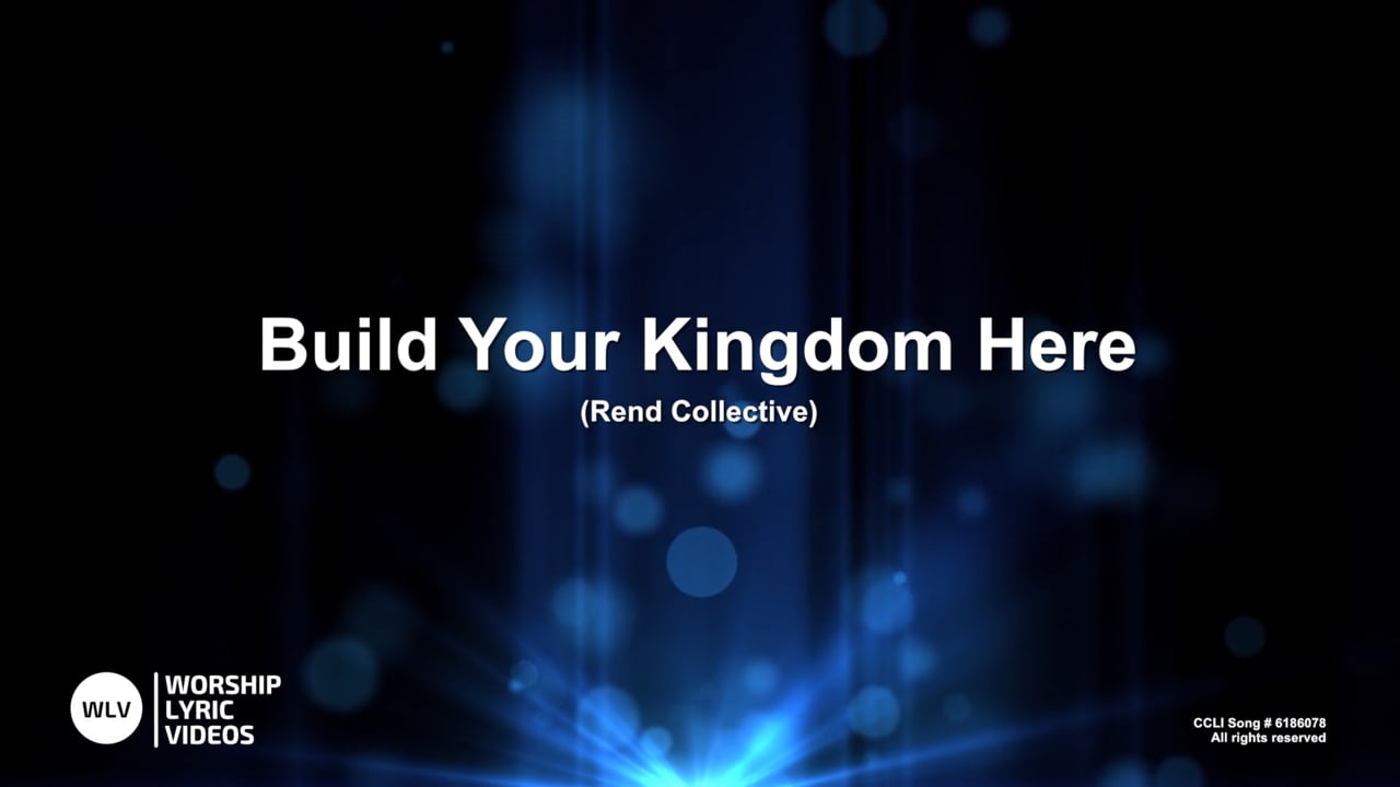 BuildYourKingdomHere-MB-WithVocals