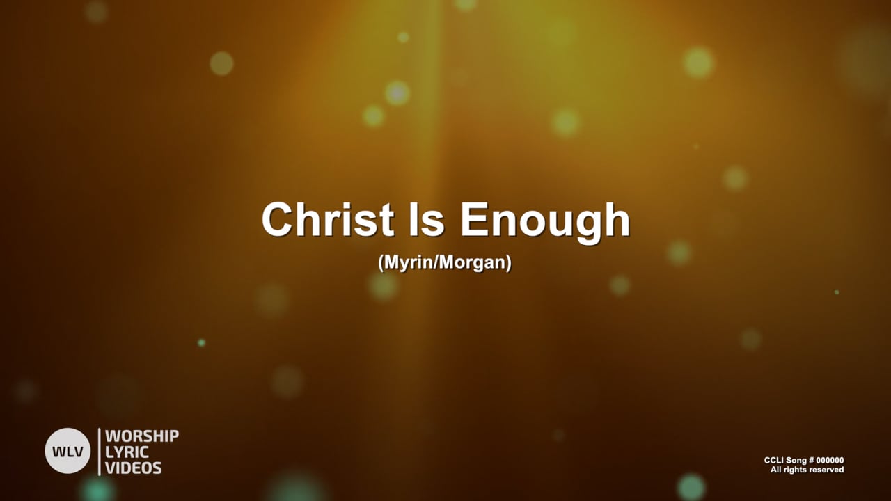 ChristIsEnough-MB-WithVocals