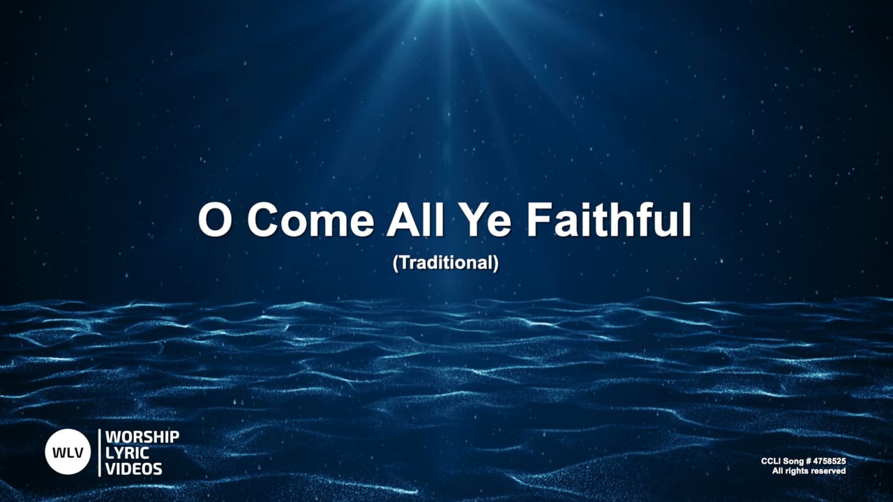 OComeAllYeFaithful(NoLastVerse)-MB-WithVocals