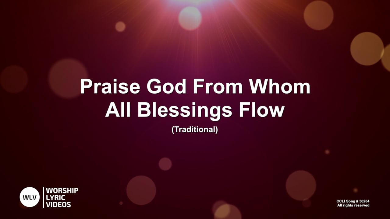 PraiseGodFromWhomAllBlessingsFlow-MB-WithVocals