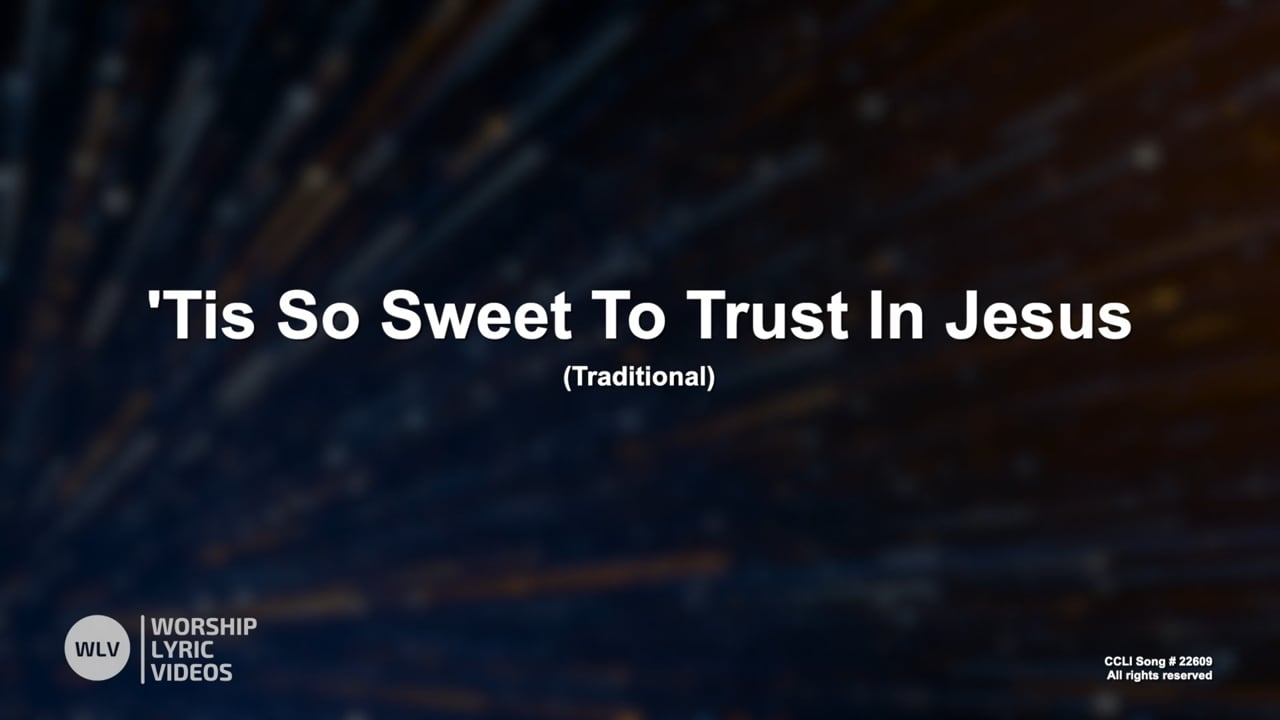 TisSoSweetToJustInJesus-MB-WithVocals