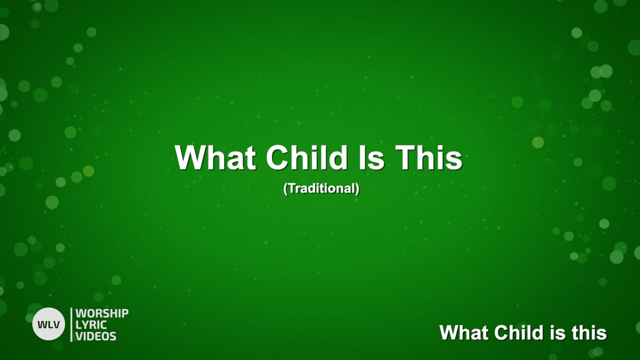 WhatChildIsThis-MB-WithVocals