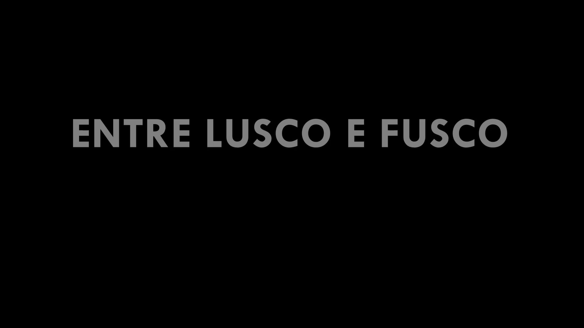 INTERMAREAL, ENTRE LUSCO E FUSCO