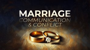Marriage | Communication & Conflict